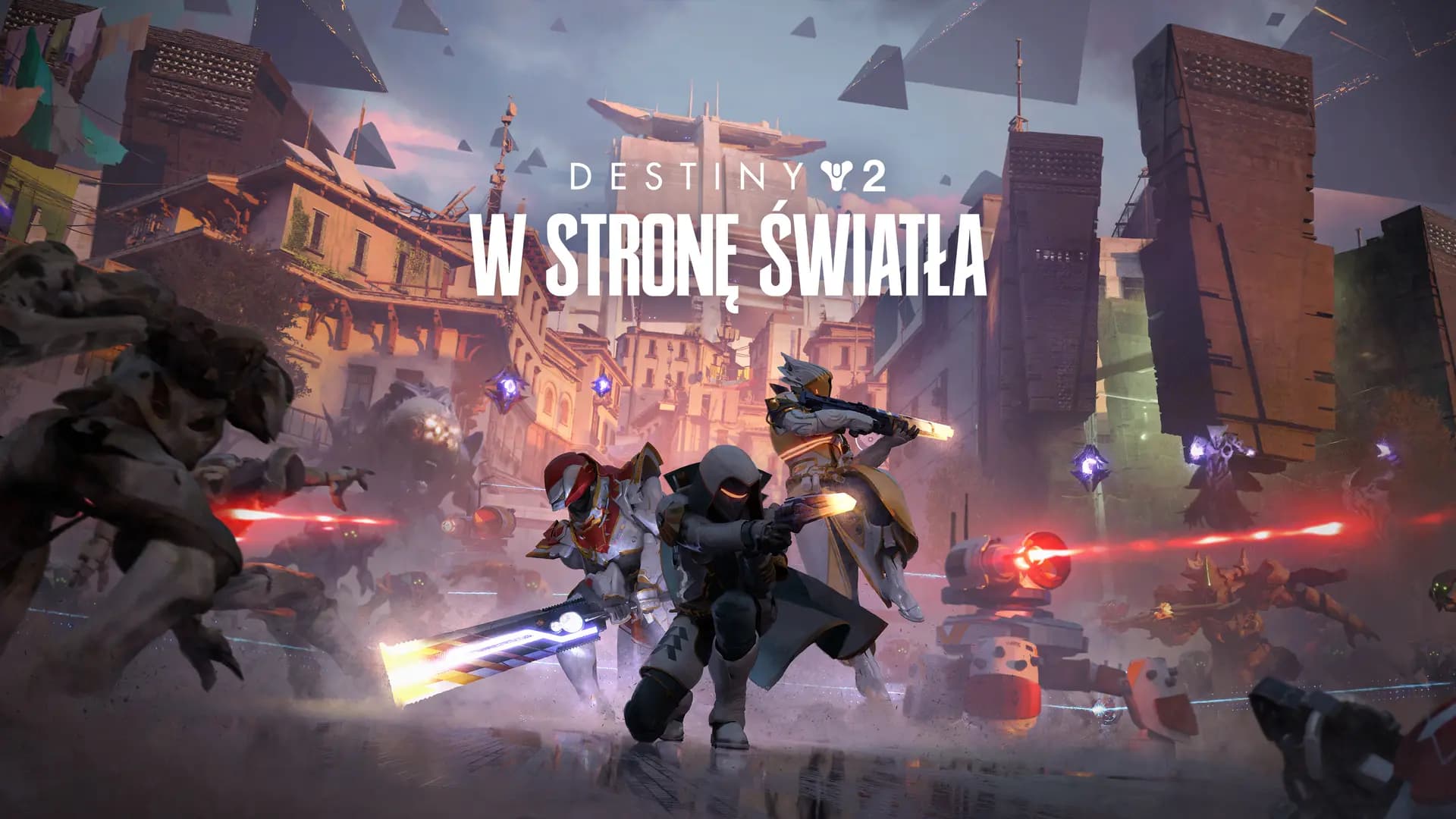 Destiny 2: W Stronę Światła